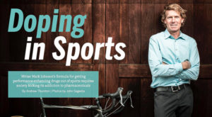 Mark Johnson on Doping in Sports, Boston University Arts &amp; Sciences magazine