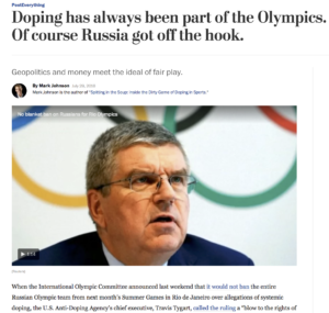 Mark Johnson in the Washington Post: Doping has always been part of the Olympics, of course Russia got off the hook